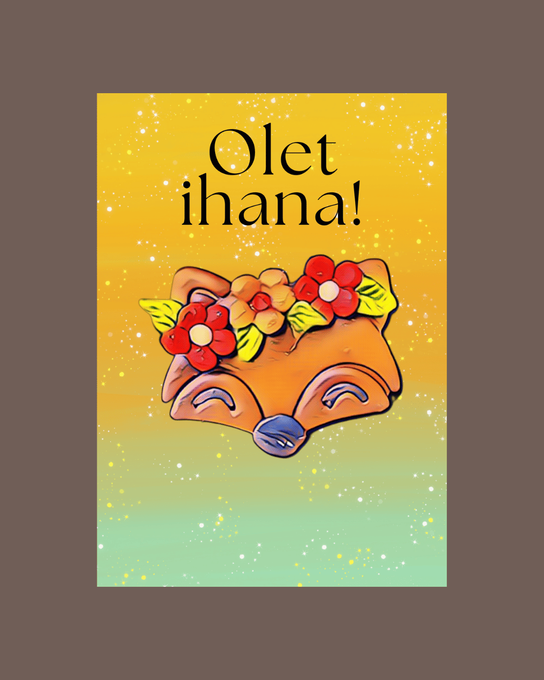 Olet ihana -postikortti