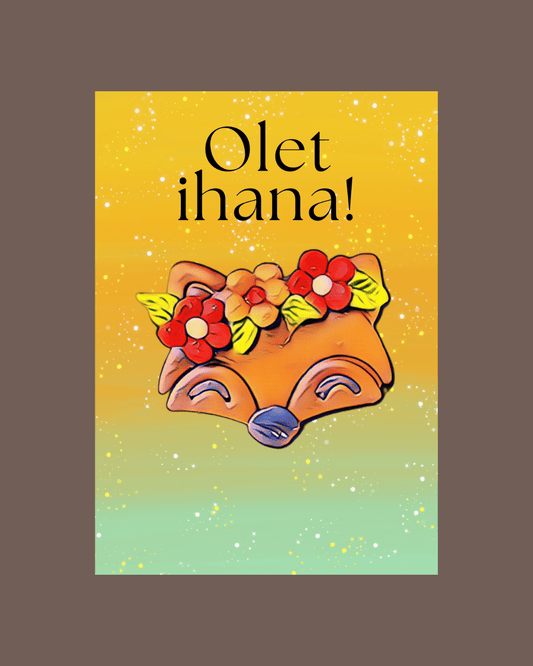 Olet ihana -postikortti